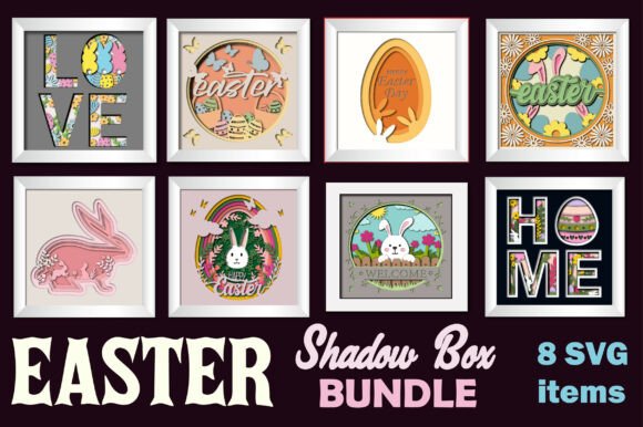 Easter Day Shadow Box SVG Bundle: 3D SVG for Shadow Boxes